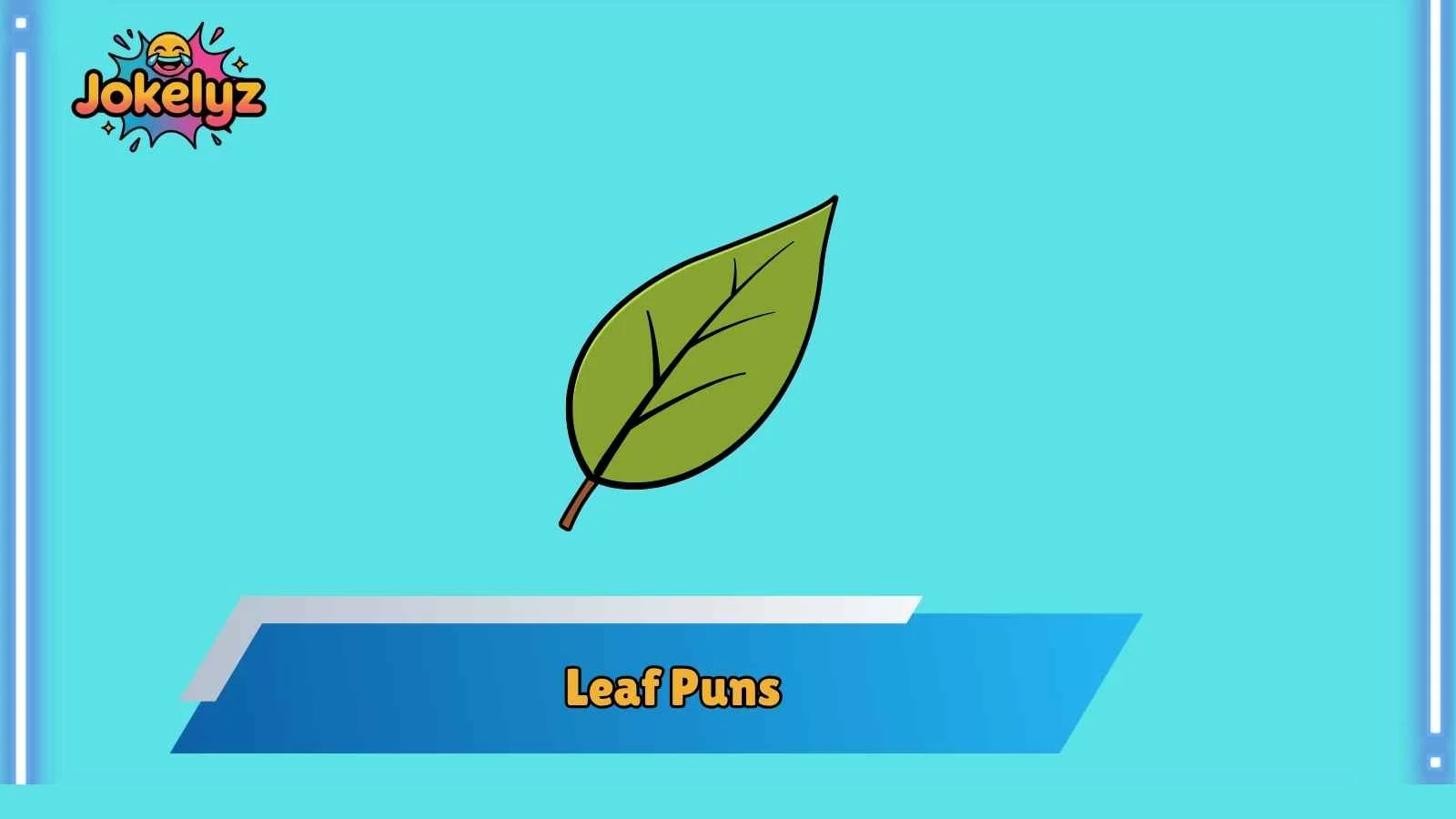 Leaf Puns