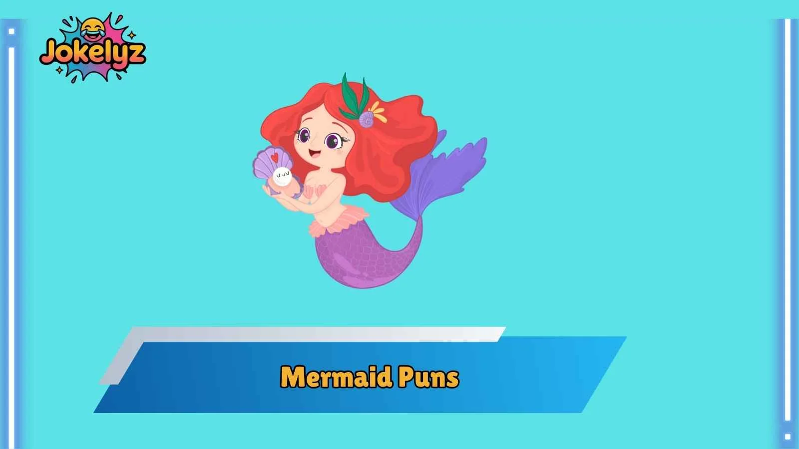 Mermaid Puns