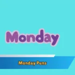 Monday Puns