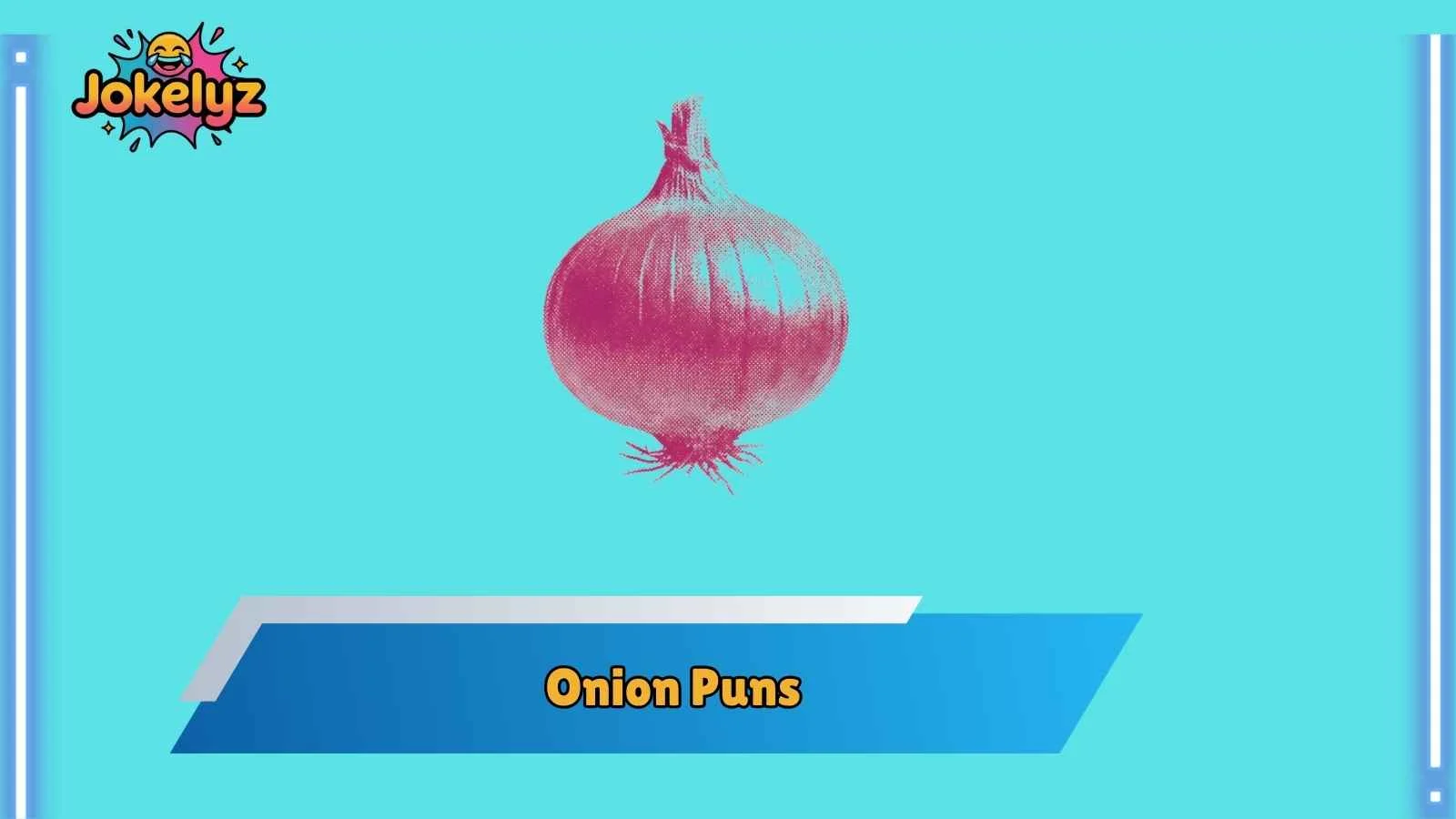 Onion Puns