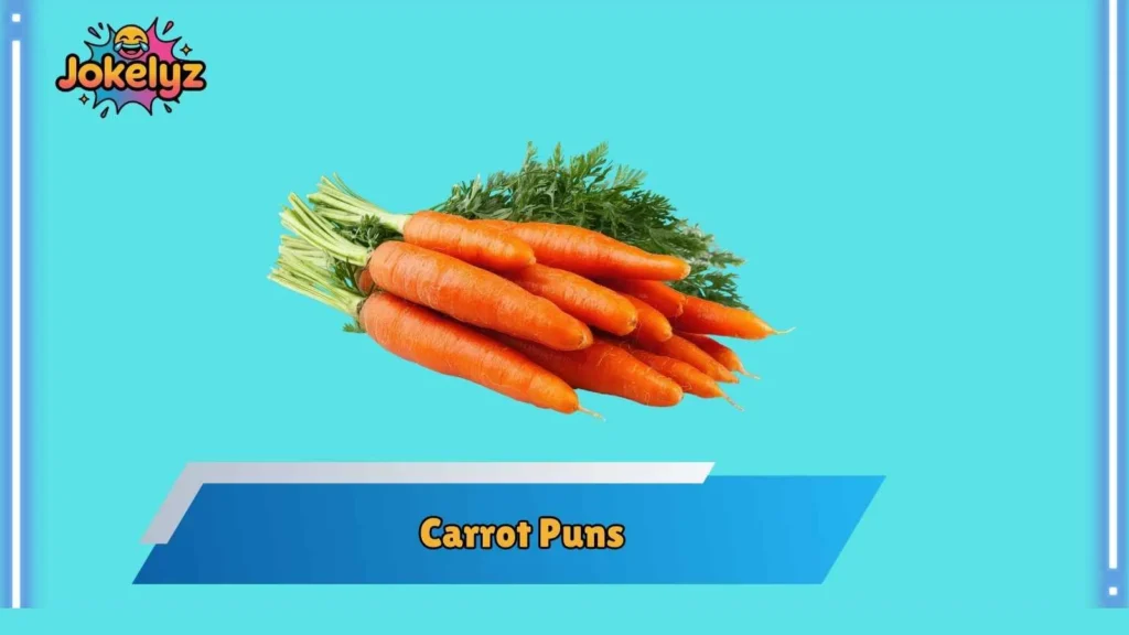 Romantic Carrot Puns That Are Surprisingly Sweet