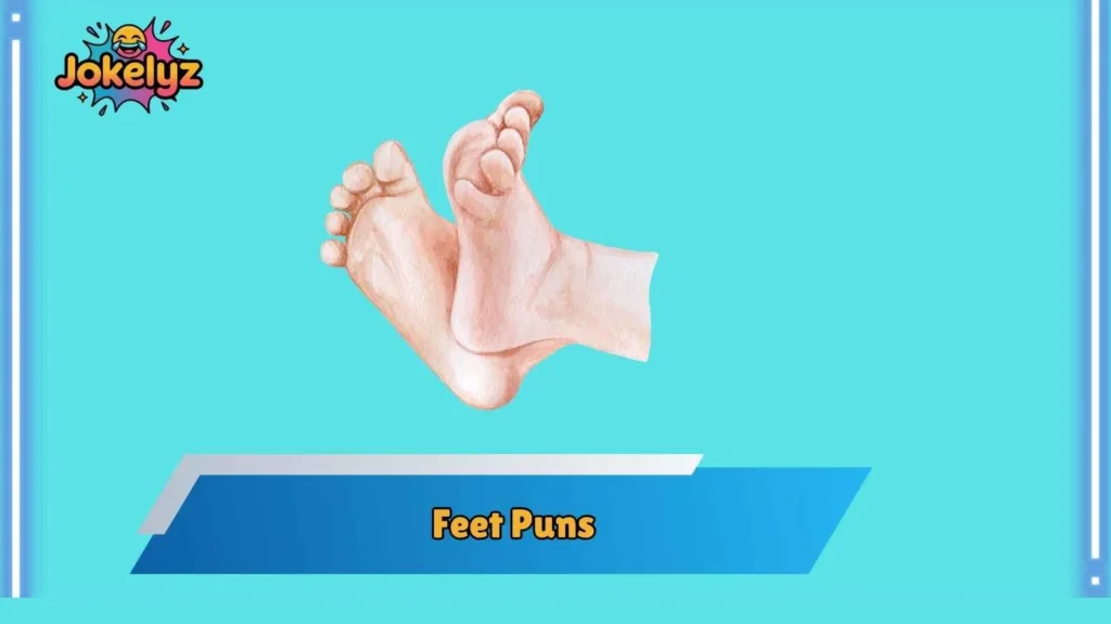 Romantic Feet Puns That Feel Sweet