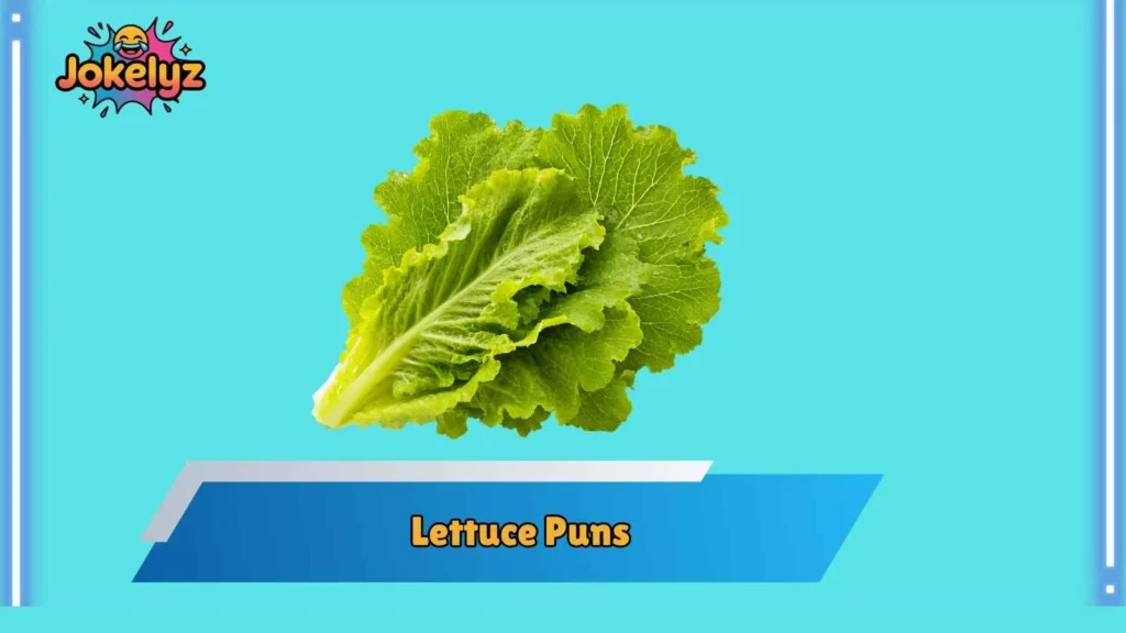 Romantic Lettuce Puns That Actually Work