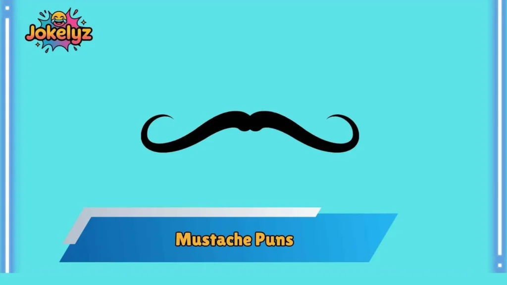 Short Mustache Puns Perfect for Quick Hits