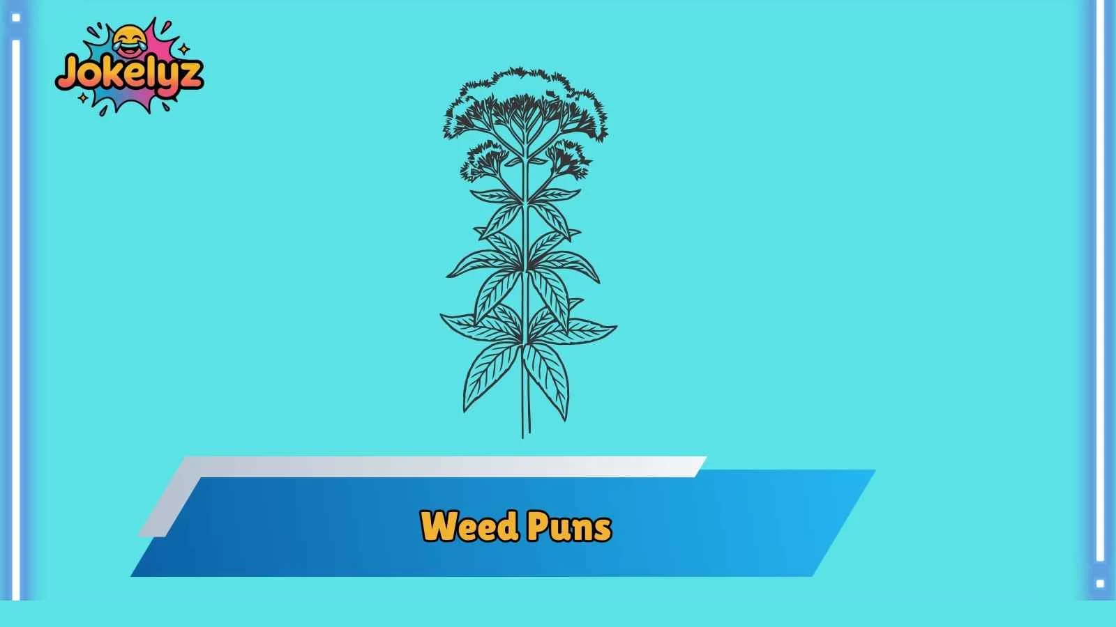 Weed Puns