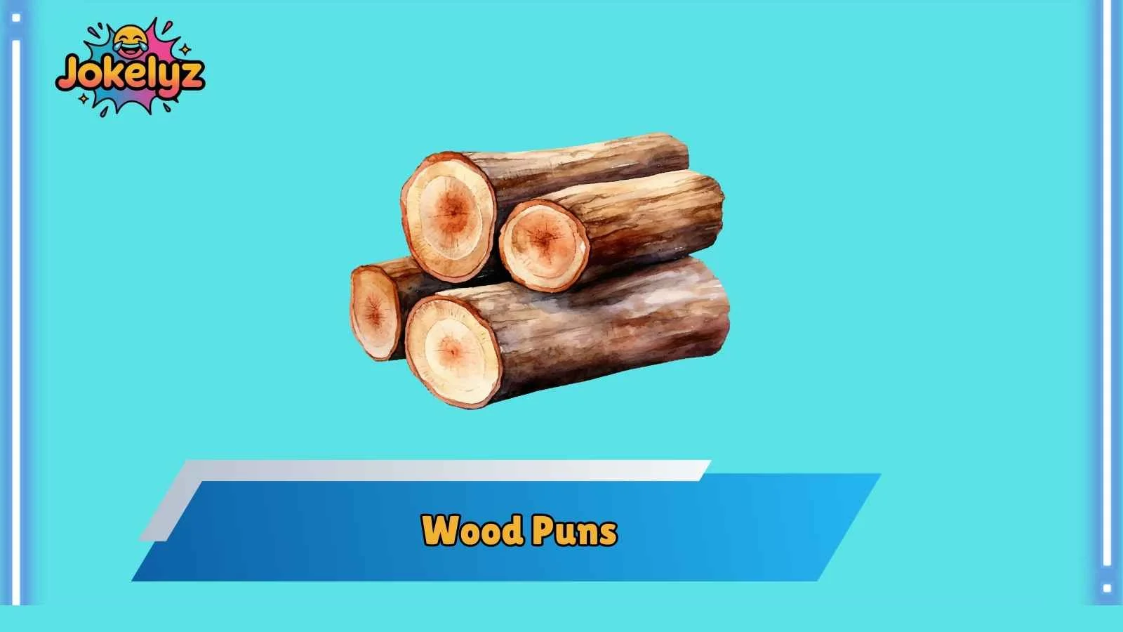 Wood Puns