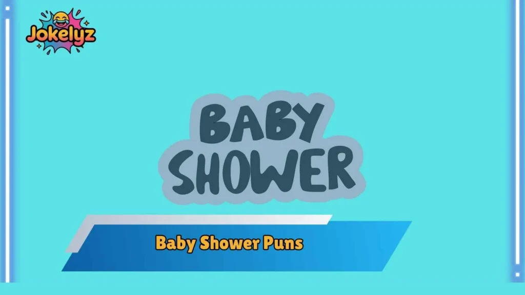 Baby Shower Food and Cake Puns
