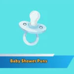 Baby Shower Puns