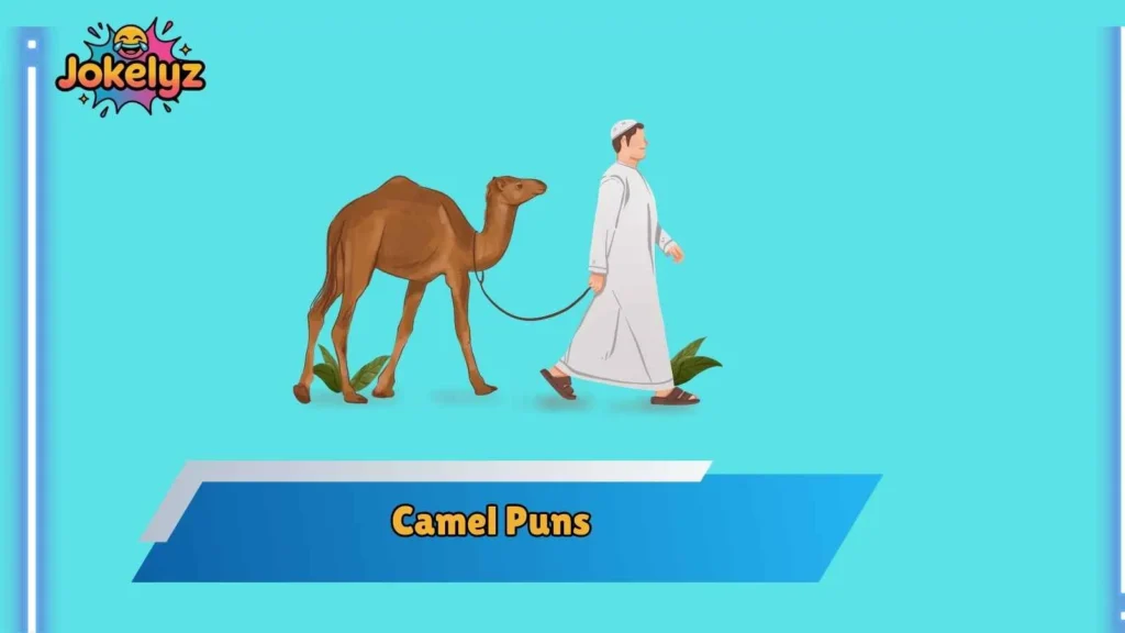 Camel Puns for Travel Lovers