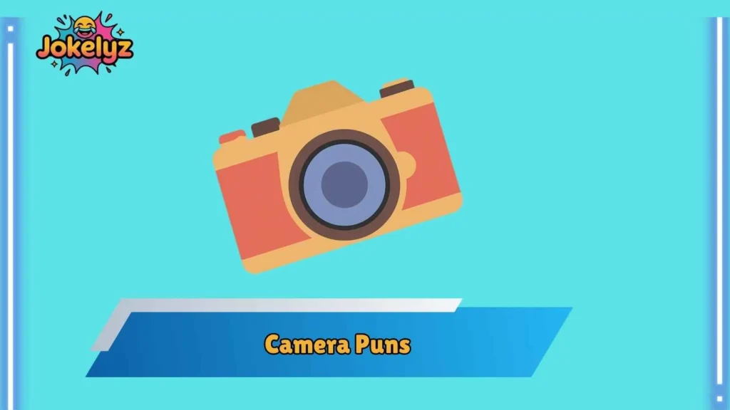 Camera Puns for Instagram Captions