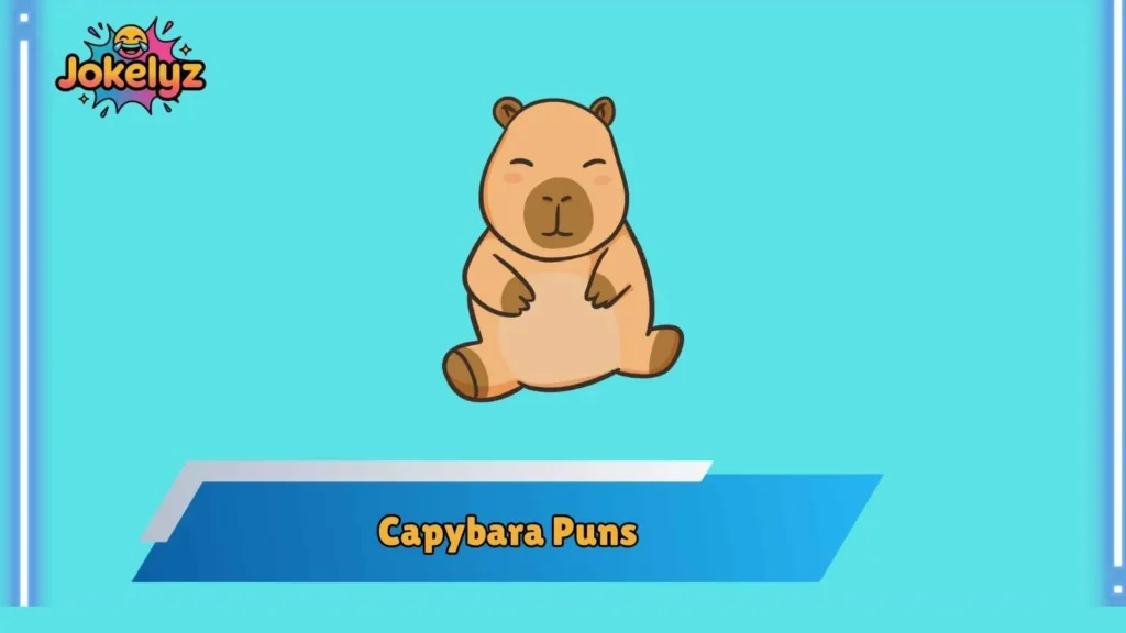 Capybara Puns Perfect for Friends