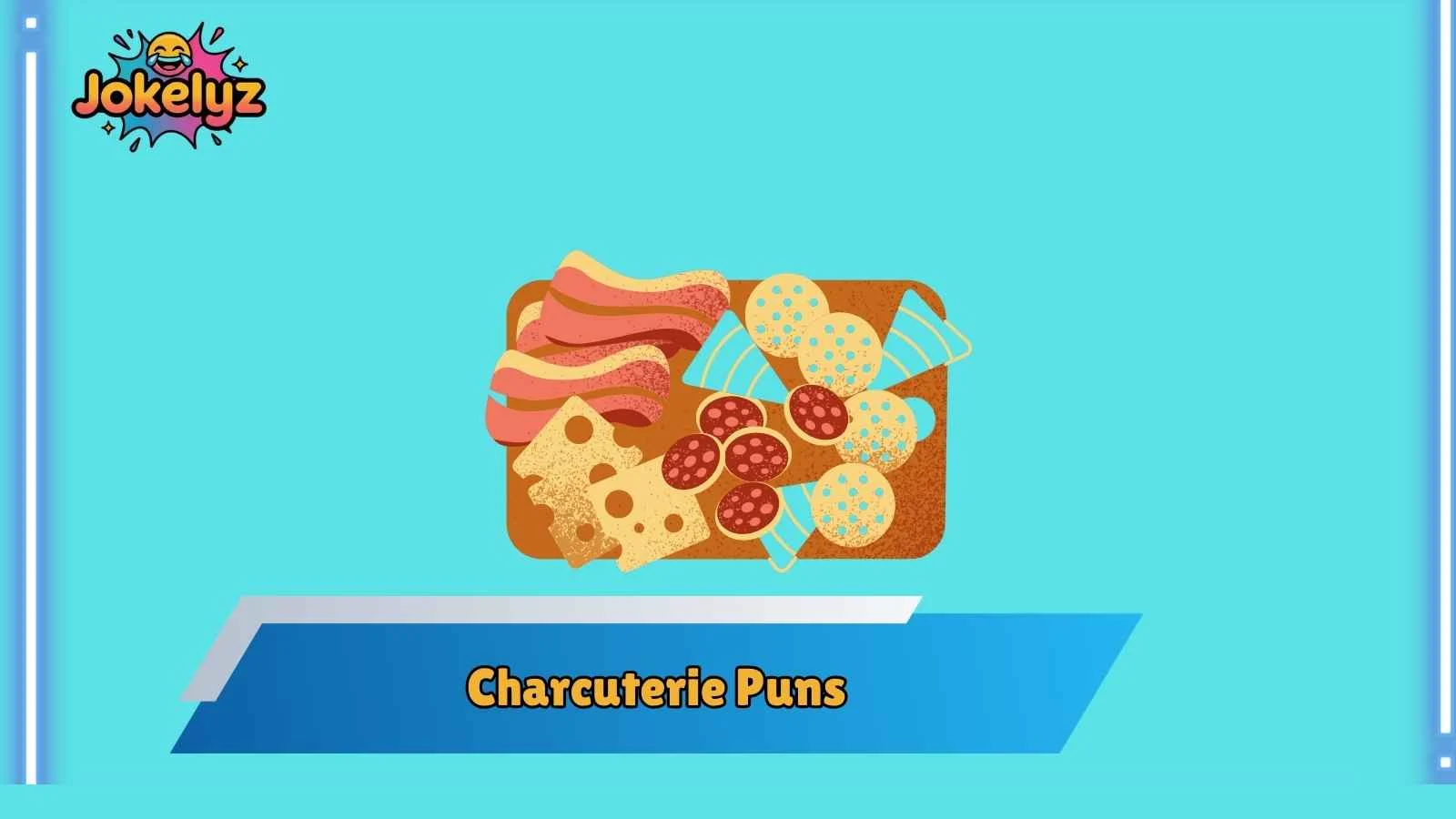 Charcuterie Puns