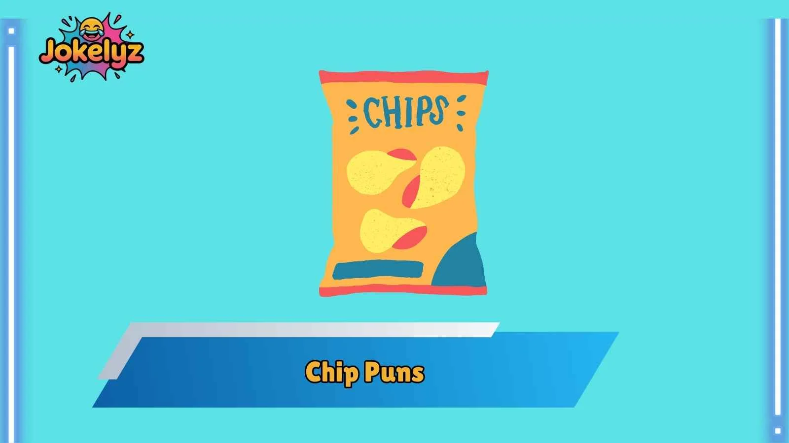 Chip Puns