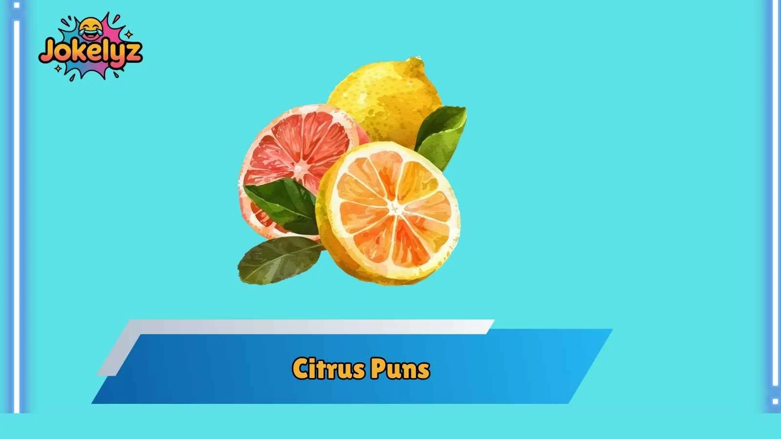 Citrus Puns
