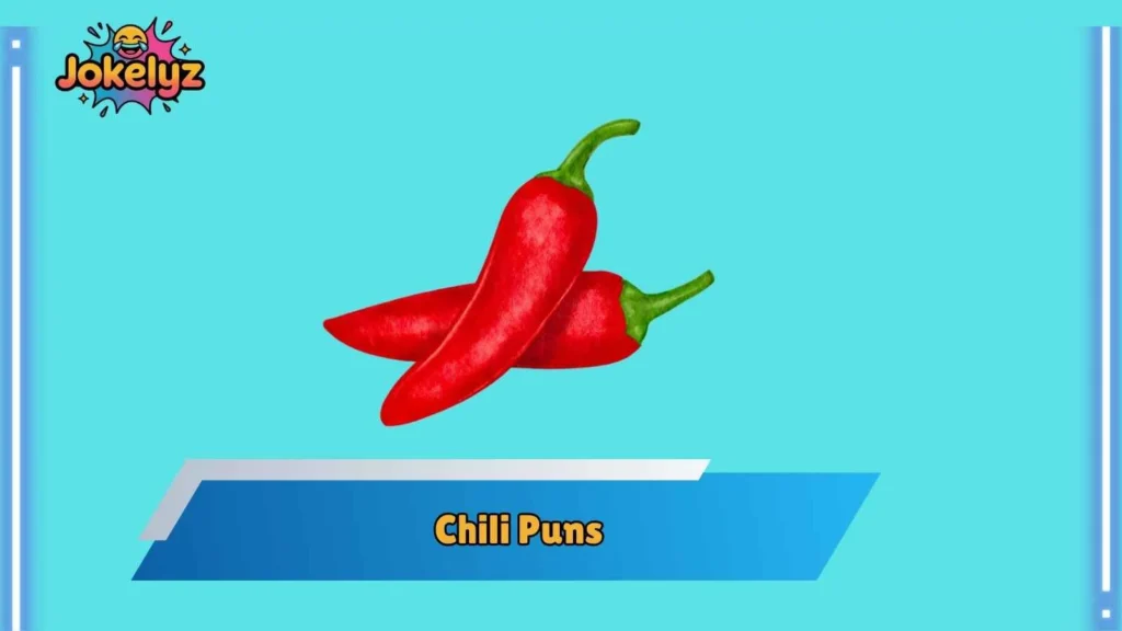 Cute Chili Puns for Friends