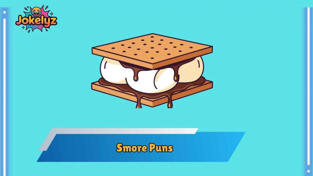 Cute S’more Puns for Text Messages