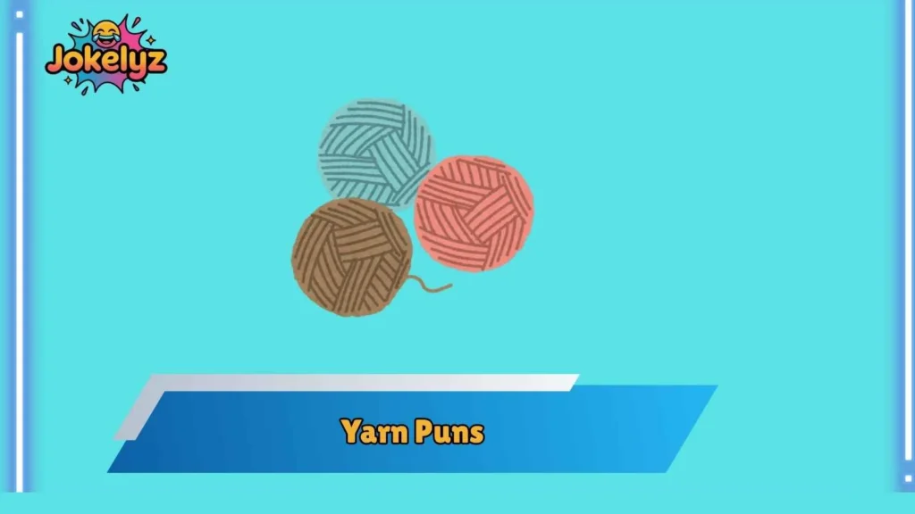Cute Yarn Puns for Captions and Bios