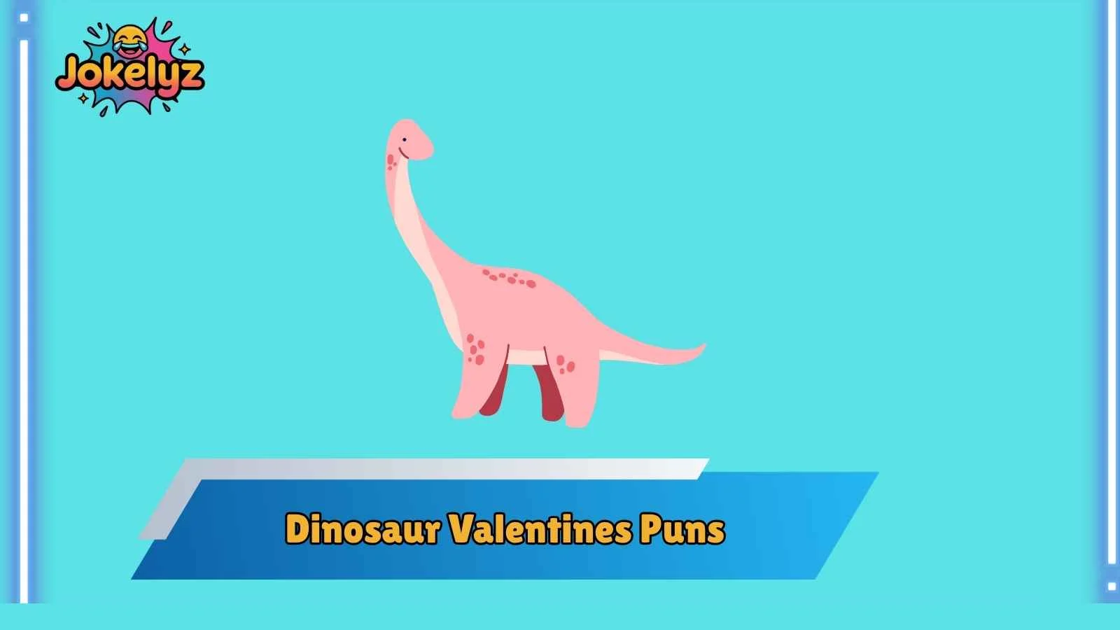 Dinosaur Valentines Puns