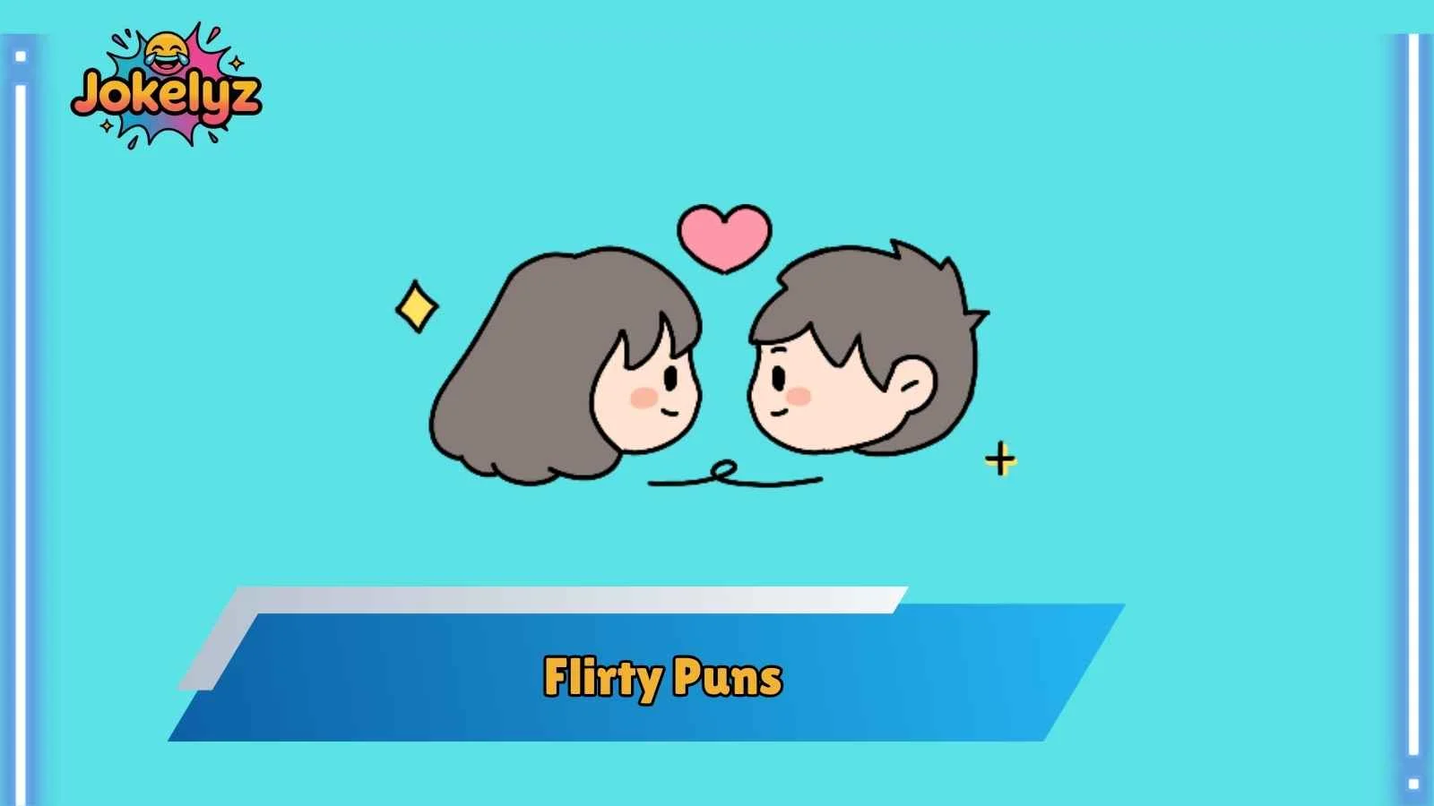 Flirty Puns