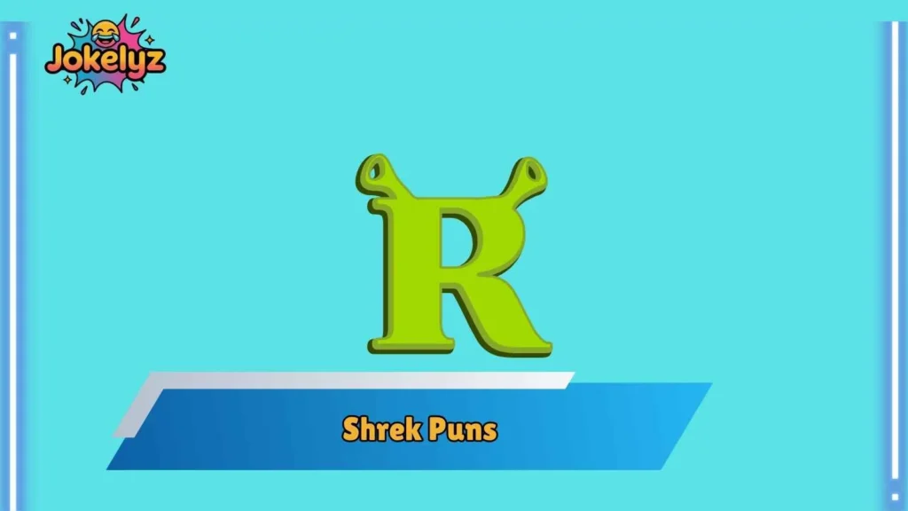 Funny Shrek Puns for Friends