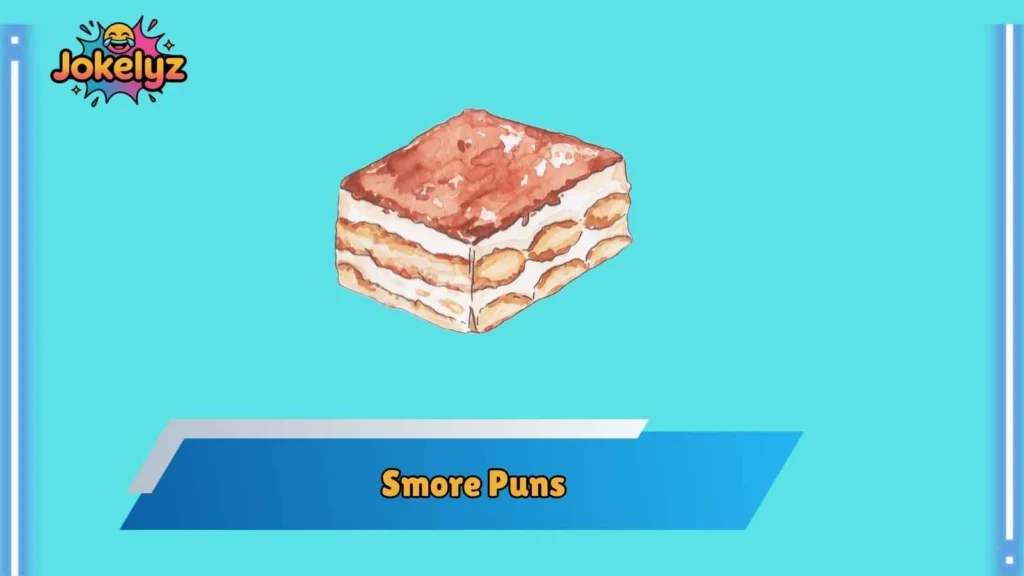 Funny S’more Puns for Friends