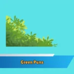 Green Puns