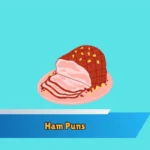 Ham Puns
