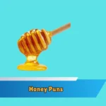 Honey Puns