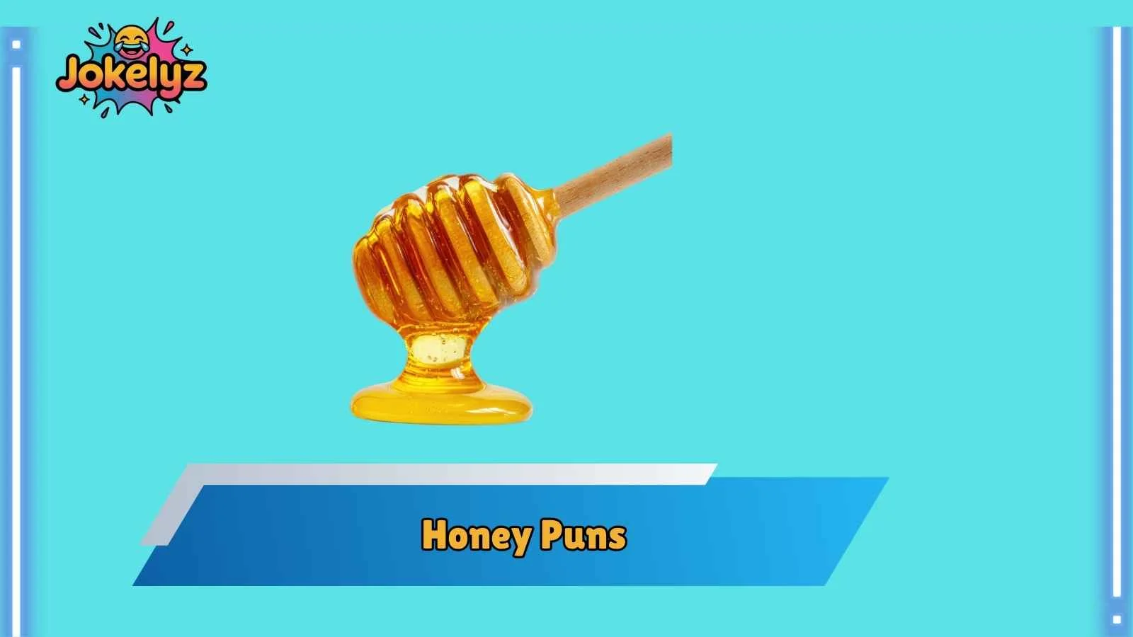 Honey Puns