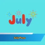 July Puns