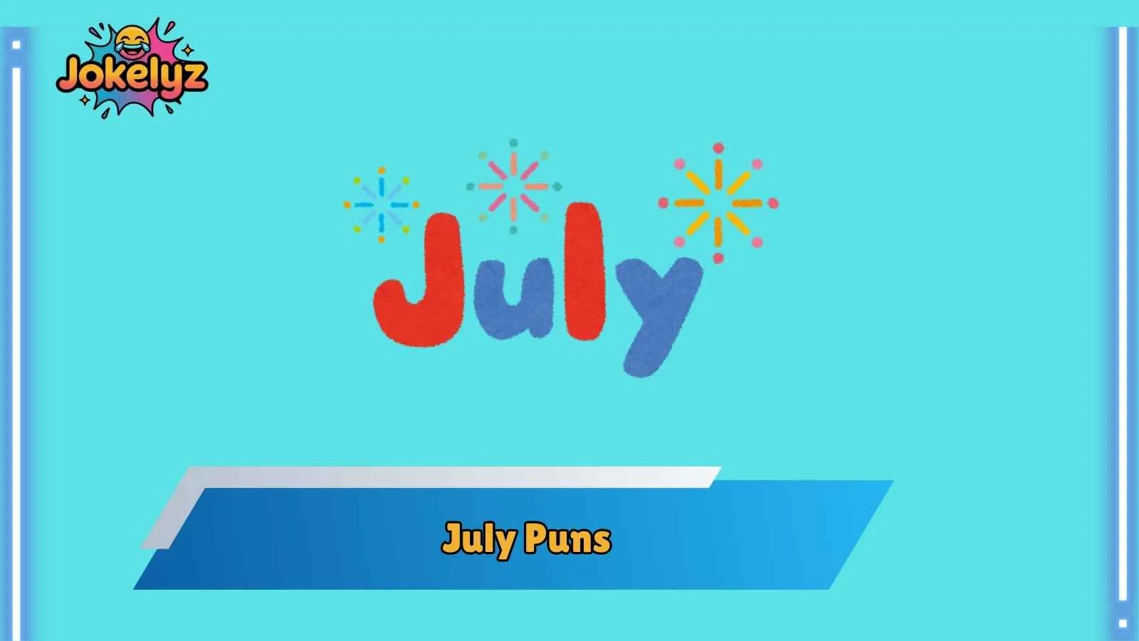 July Puns