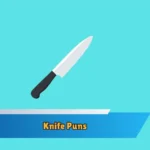 Knife Puns