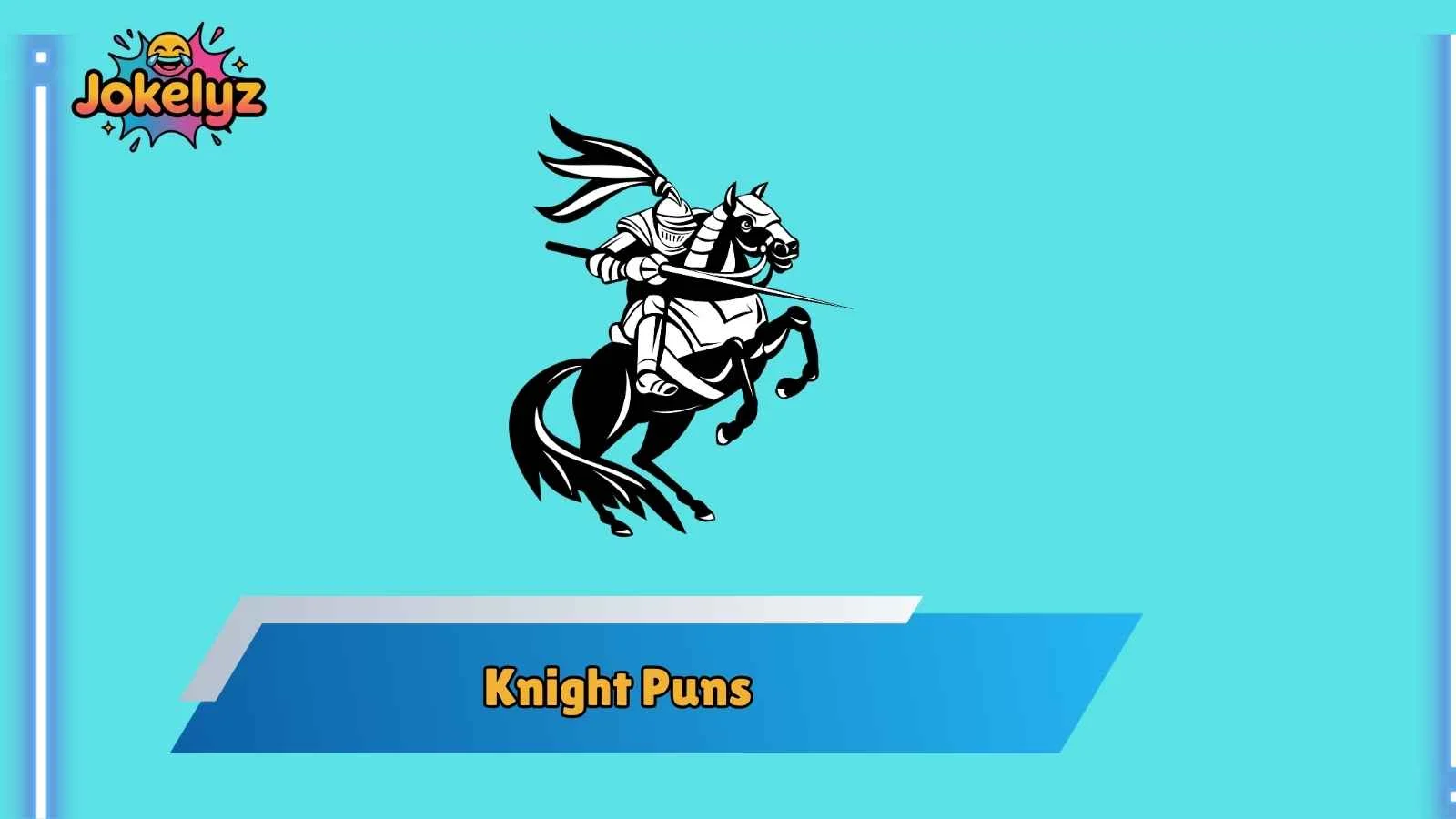 Knight Puns