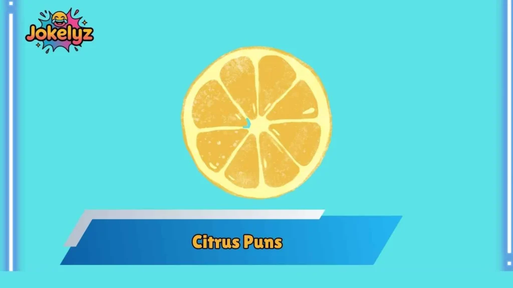 Lemon Citrus Puns