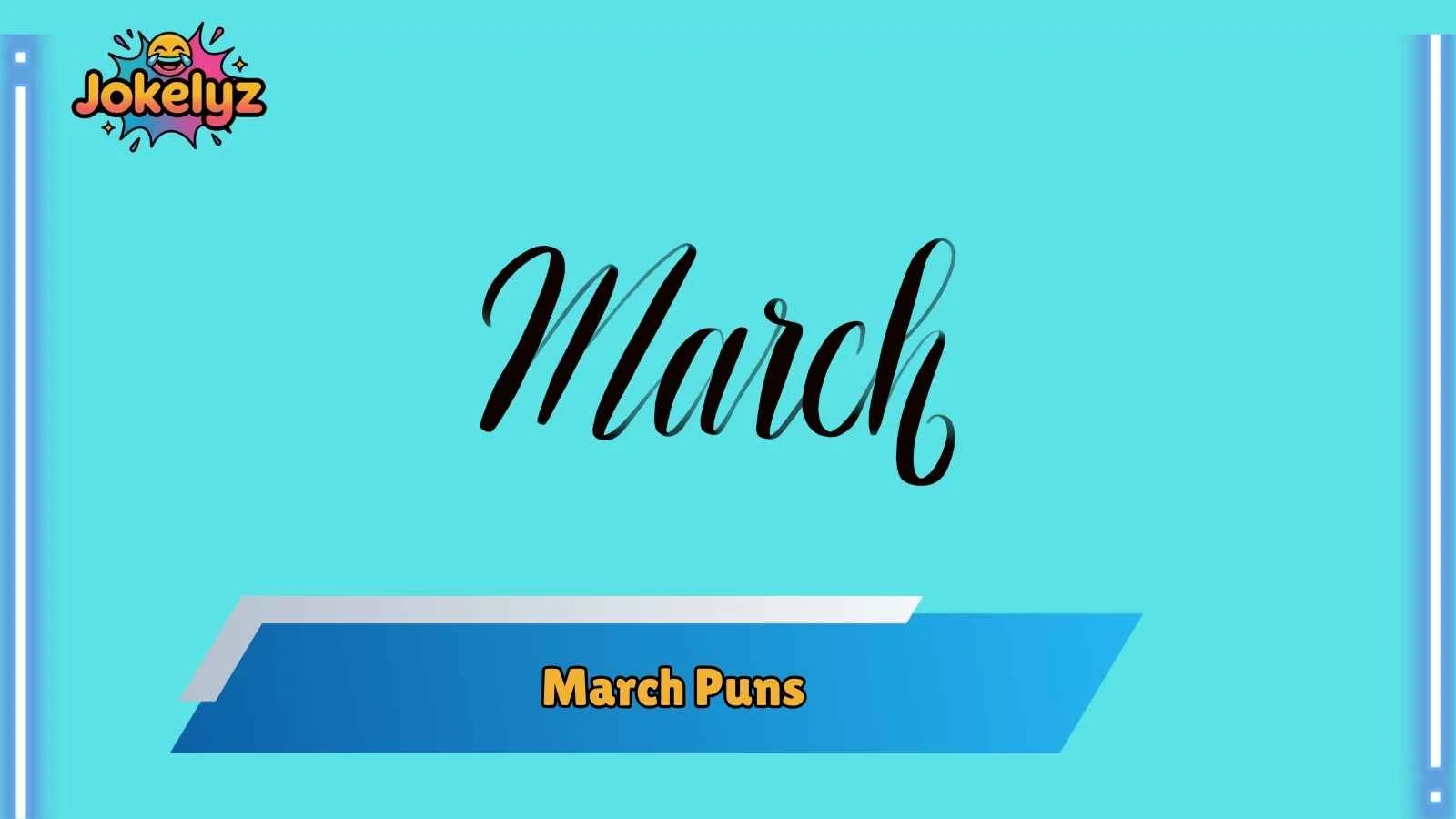 March Puns