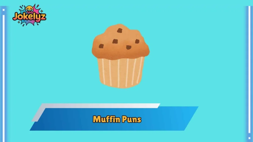Muffin Love Puns for Couples