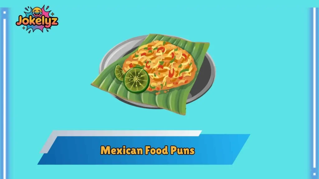 Nacho Puns With Extra Cheese