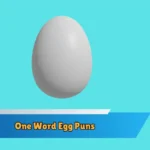 One Word Egg Puns