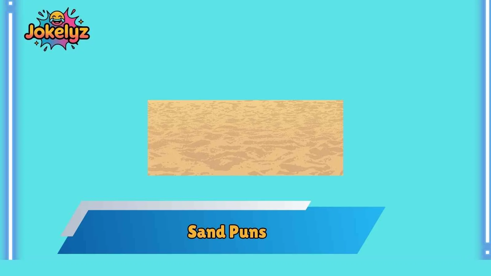 Sand Puns