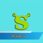 Shrek Puns