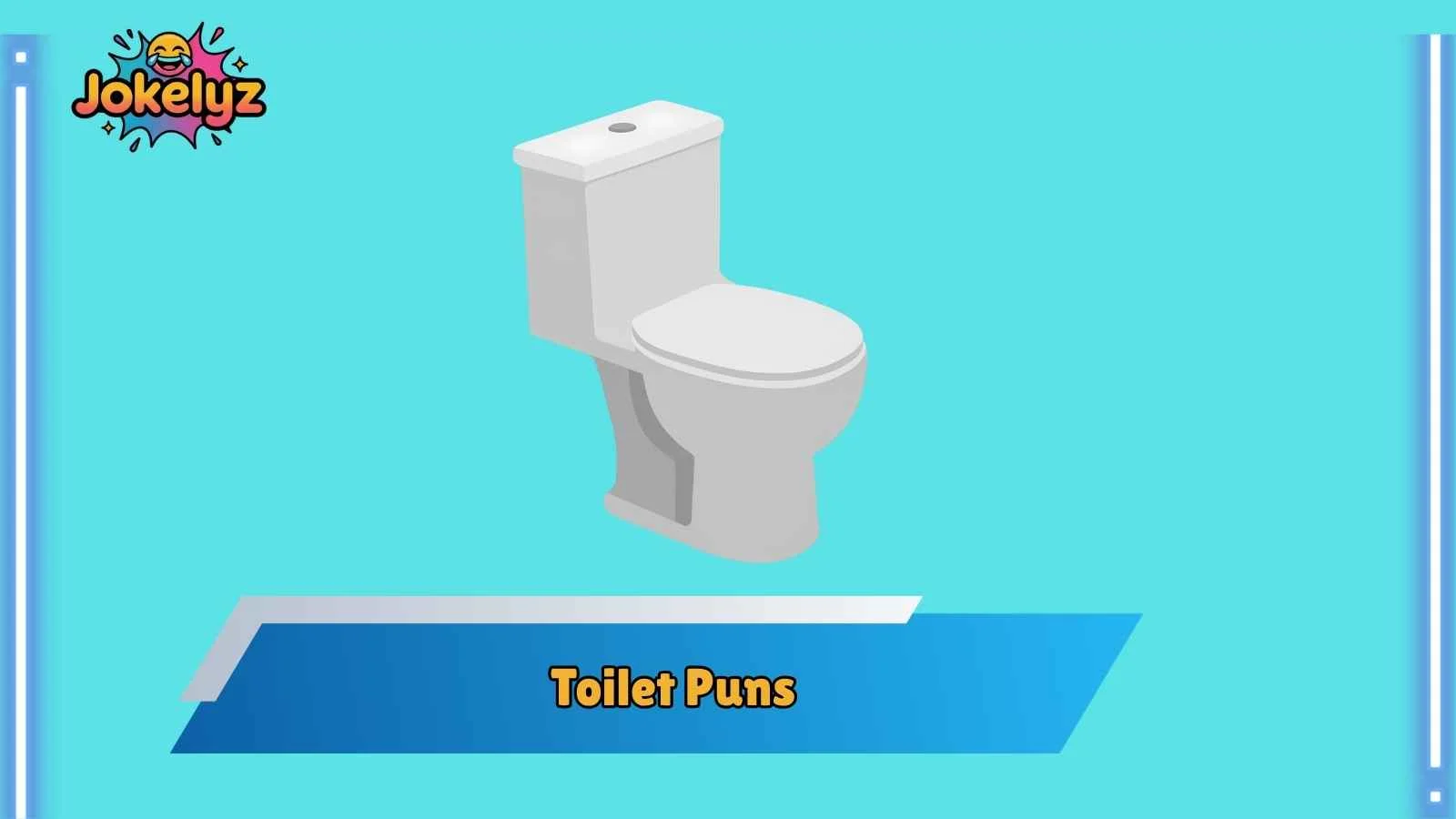 Toilet Puns