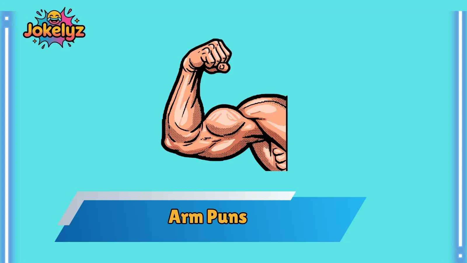 Arm Puns