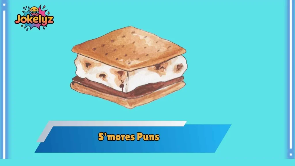 Campfire S'mores Puns That Bring the Heat