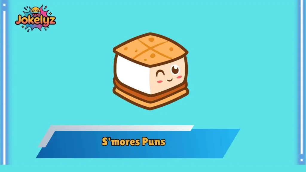 Chocolate S'mores Puns Worth Sharing