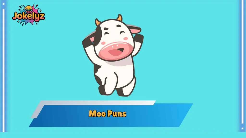 Cute Moo Puns for Friends