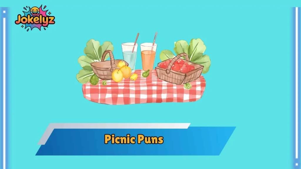 Cute Picnic Puns for Sweet Moments