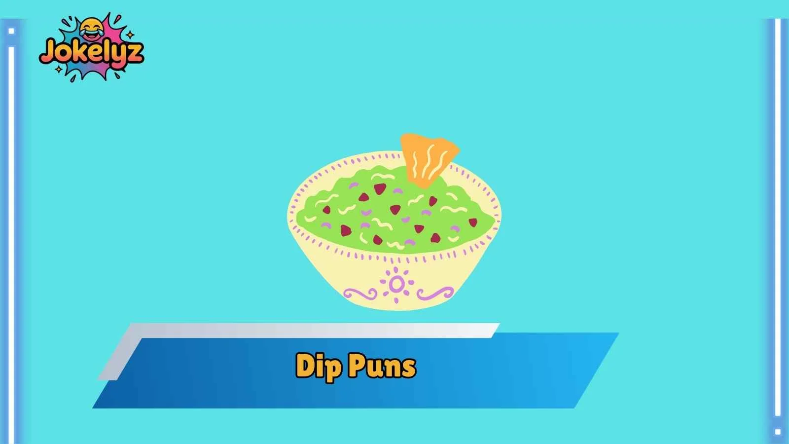 Dip Puns