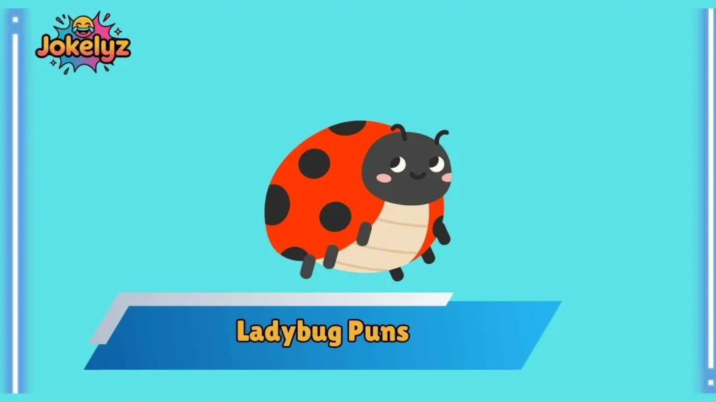 Funny Ladybug Puns That Always Land