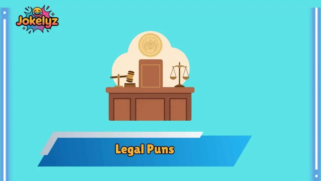 Lawyer Puns That Bill for Laughs