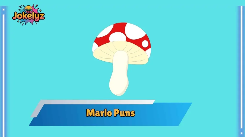 Mushroom Kingdom Puns That Rule